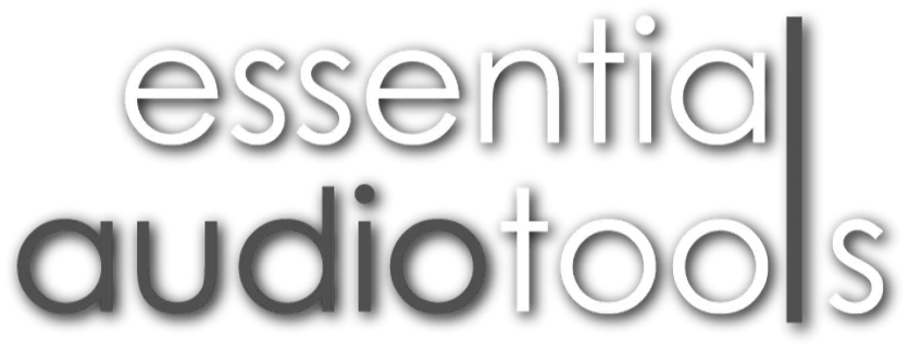 Essential audio tools